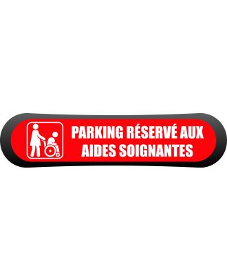 Kit - signalétique - Compark  Parking réservé aux aides soignantes