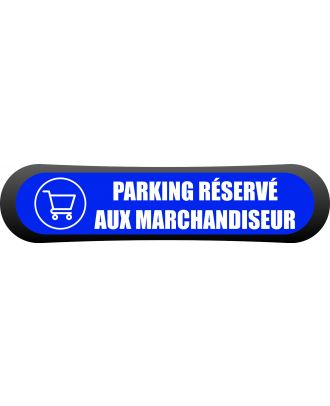Kit - signalétique - Compark  Parking réservé aux marchandiseur
