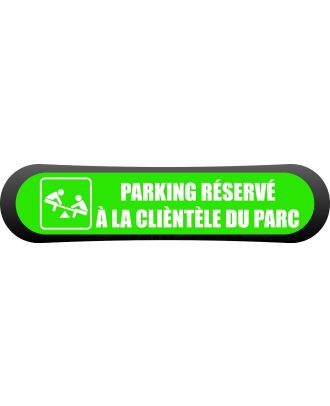 Kit - signalétique - Compark  Parking réservé a la clientèle du park
