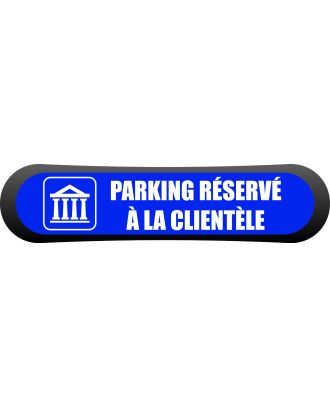 Kit - signalétique - Compark  Parking réservé à la clientèle (4)