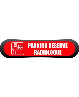 Kit - signalétique - Compark  Parking réservé radiologue