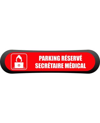 Kit - signalétique - Compark  Parking réservé secrétaire médical