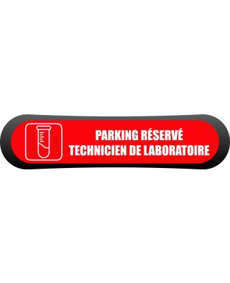 Kit - signalétique - Compark  Parking réservé technicien de laboratoire
